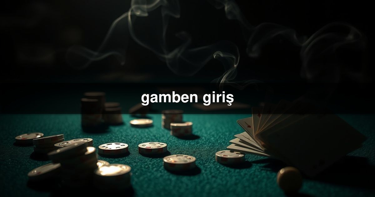 gamben giriş